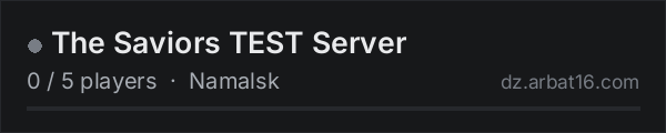 The Saviors TEST Server on the AR16 DayZ server list