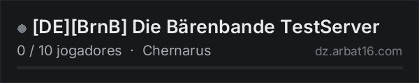 [DE][BrnB] Die Bärenbande TestServer na lista de servidores de DayZ da AR16