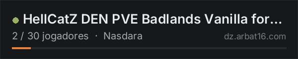 HellCatZ DEN PVE Badlands Vanilla for now na lista de servidores de DayZ da AR16