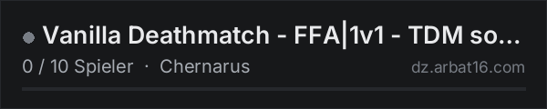Vanilla Deathmatch - FFA|1v1 - TDM soon in der DayZ-Serverliste von AR16