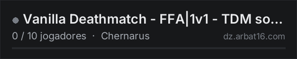 Vanilla Deathmatch - FFA|1v1 - TDM soon na lista de servidores de DayZ da AR16