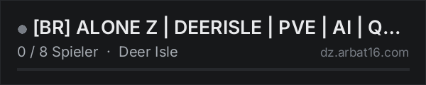 BR ALONE Z | DEERISLE | PVE | AI | QUESTS | NO RAID | HELI in der DayZ-Serverliste von AR16