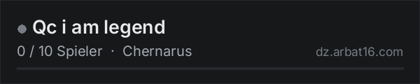 Qc i am legend in der DayZ-Serverliste von AR16