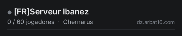 [FR]Serveur Ibanez na lista de servidores de DayZ da AR16