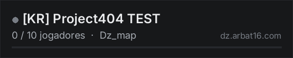 KR Project404 TEST na lista de servidores de DayZ da AR16