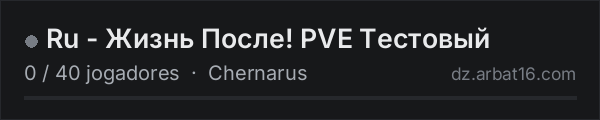 Ru - Жизнь После! PVE Тестовый na lista de servidores de DayZ da AR16