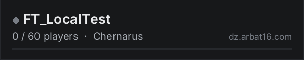 FT_LocalTest on the AR16 DayZ server list