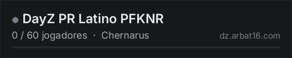 DayZ PR Latino PFKNR na lista de servidores de DayZ da AR16