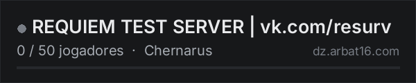 REQUIEM TEST SERVER | vk.com/resurv na lista de servidores de DayZ da AR16