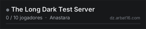 The Long Dark Test Server na lista de servidores de DayZ da AR16
