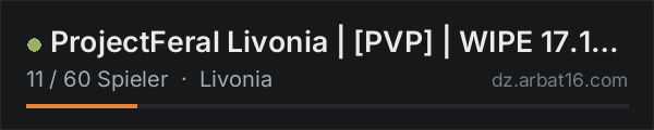 ProjectFeral Livonia | [PVP] | WIPE 17.10 | DAYZ! in der DayZ-Serverliste von AR16