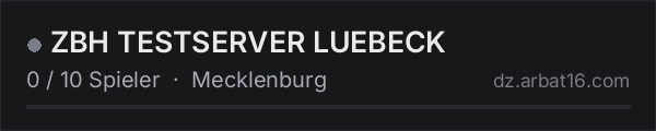 ZBH TESTSERVER LUEBECK in der DayZ-Serverliste von AR16