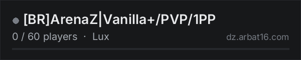 [BR]ArenaZ|Vanilla+/PVP/1PP on the AR16 DayZ server list