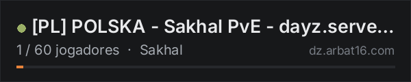 [PL] POLSKA - Sakhal PvE - dayz.server0815.com na lista de servidores de DayZ da AR16