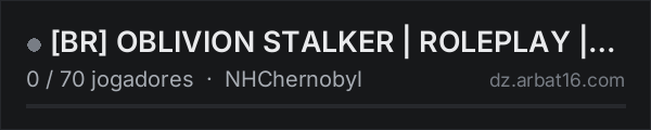 [BR] OBLIVION STALKER | ROLEPLAY | discord.gg/c7cjeSc6HR na lista de servidores de DayZ da AR16