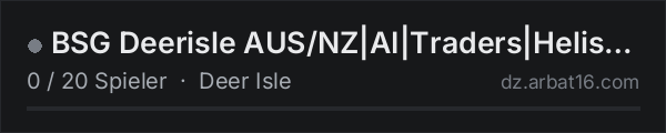 BSG Deerisle AUS/NZ|AI|Traders|Helis|Keycards|KOTH|DNA in der DayZ-Serverliste von AR16