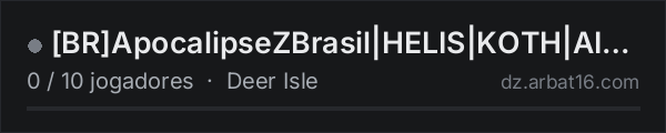 BRApocalipseZBrasil|HELIS|KOTH|AIRDROPS|IAs na lista de servidores de DayZ da AR16