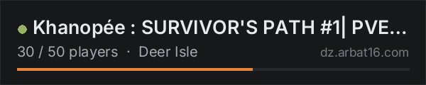 Khanopée : SURVIVOR'S PATH #1| PVE | DeerIsle on the AR16 DayZ server list