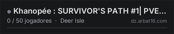 Khanopée : SURVIVOR'S PATH #1| PVE | DeerIsle na lista de servidores de DayZ da AR16
