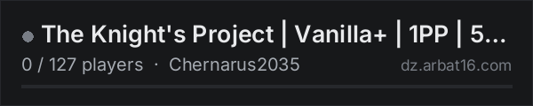 The Knight's Project | Vanilla+ | 1PP | 5 Man Max on the AR16 DayZ server list