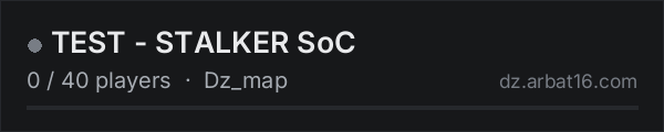 TEST - STALKER SoC on the AR16 DayZ server list