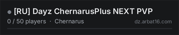 [RU] Dayz ChernarusPlus NEXT PVP on the AR16 DayZ server list