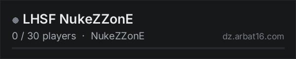 LHSF NukeZZonE on the AR16 DayZ server list