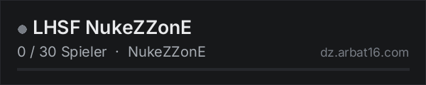 LHSF NukeZZonE in der DayZ-Serverliste von AR16