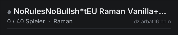 NoRulesNoBullsh*tEU Raman Vanilla+ 1PP discord:nTnyWpt4cq in der DayZ-Serverliste von AR16