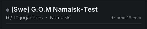 [Swe] G.O.M Namalsk-Test na lista de servidores de DayZ da AR16