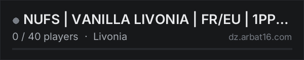 🌎 NUFS | VANILLA LIVONIA | FR/EU | 1PP | NO MODS on the AR16 DayZ server list