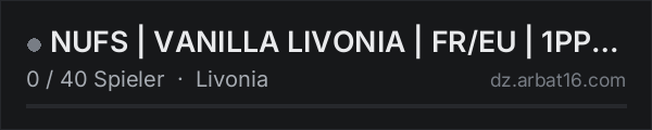 🌎 NUFS | VANILLA LIVONIA | FR/EU | 1PP | NO MODS in der DayZ-Serverliste von AR16