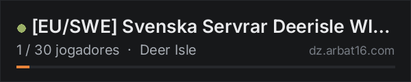 [EU/SWE] Svenska Servrar Deerisle  WIPED 15/10 | AI | MMG | TRA na lista de servidores de DayZ da AR16