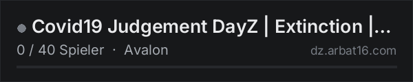 Covid19 Judgement DayZ | Extinction | discord.gg/NcqqrQQxqT in der DayZ-Serverliste von AR16