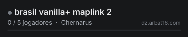 brasil vanilla+ maplink 2 na lista de servidores de DayZ da AR16