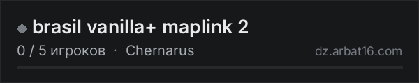 brasil vanilla+ maplink 2 в списке серверов DayZ от AR16