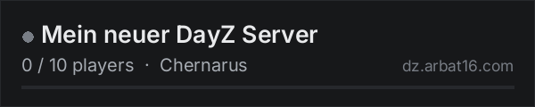 Mein neuer DayZ Server on the AR16 DayZ server list