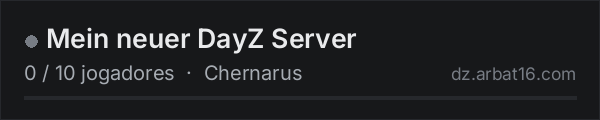 Mein neuer DayZ Server na lista de servidores de DayZ da AR16