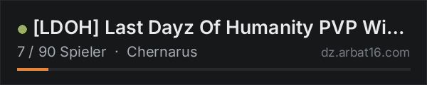LDOH Last Dayz Of Humanity PVP Wiped 16.10 C4Raiding BaseSpaw in der DayZ-Serverliste von AR16