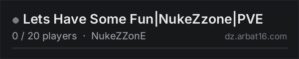 Lets Have Some Fun|NukeZzone|PVE on the AR16 DayZ server list