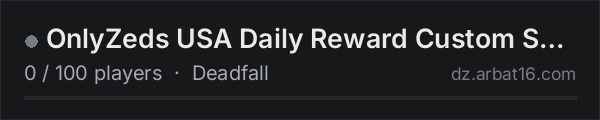 ☣OnlyZeds ☣ USA ☣ Daily Reward ☣ Custom Shop ☣ Hordes on the AR16 DayZ server list