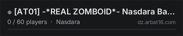 AT01 -*REAL ZOMBOID*- Nasdara BadLands! More Than Vanilla++ on the AR16 DayZ server list