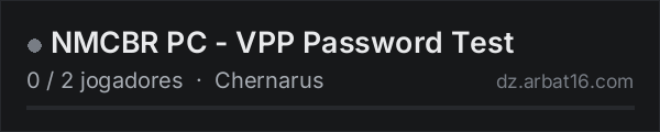 NMCBR PC - VPP Password Test na lista de servidores de DayZ da AR16
