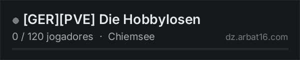 [GER][PVE] Die Hobbylosen na lista de servidores de DayZ da AR16