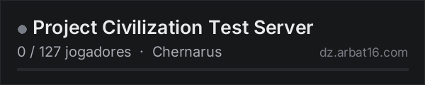 Project Civilization Test Server na lista de servidores de DayZ da AR16