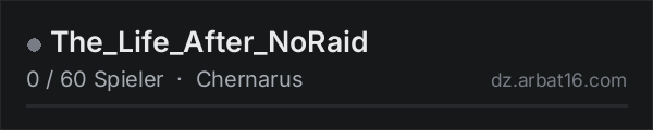 The_Life_After_NoRaid in der DayZ-Serverliste von AR16