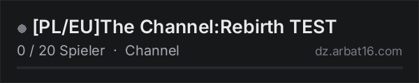 [PL/EU]The Channel:Rebirth TEST in der DayZ-Serverliste von AR16