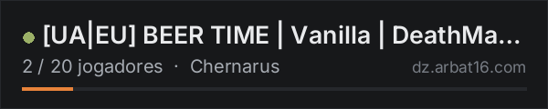[UA|EU] BEER TIME | Vanilla | DeathMatch na lista de servidores de DayZ da AR16