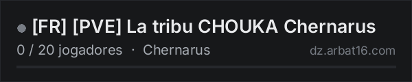 [FR] [PVE] La tribu CHOUKA Chernarus na lista de servidores de DayZ da AR16