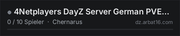 4Netplayers DayZ Server German PVE kein morden oder rauben in der DayZ-Serverliste von AR16